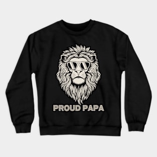 Proud Papa Lion Crewneck Sweatshirt